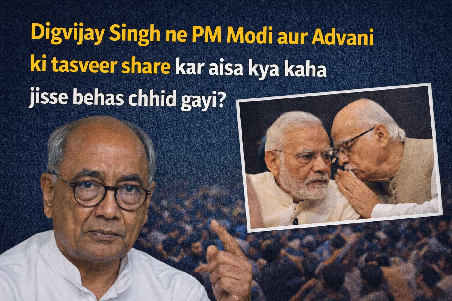 दिग्विजय सिंह ने पीएम मोदी और आडवाणी की तस्वीर शेयर कर ऐसा क्या कहा जिससे छिड़ी बहस
